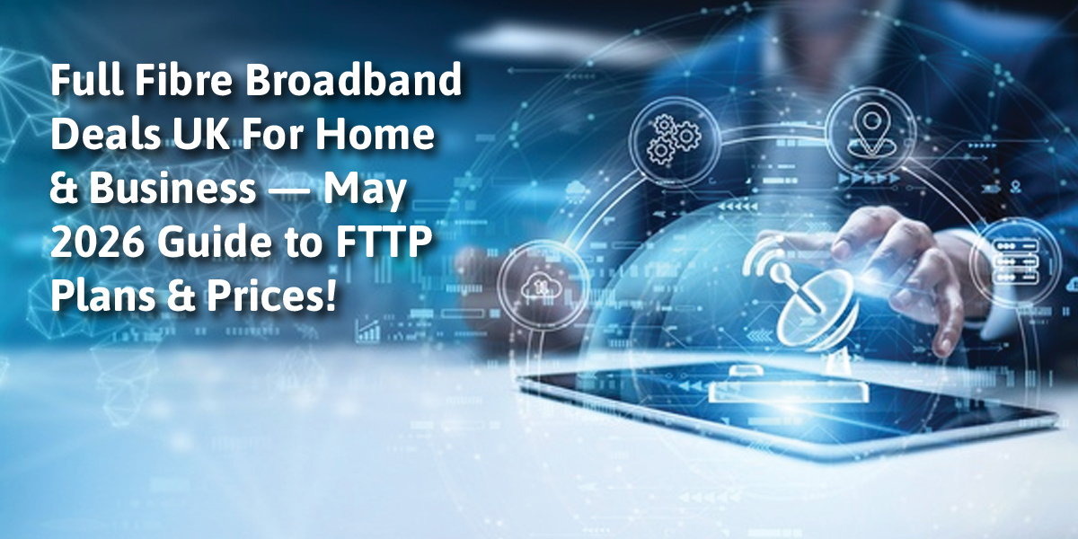 Fibre Broadband Deals